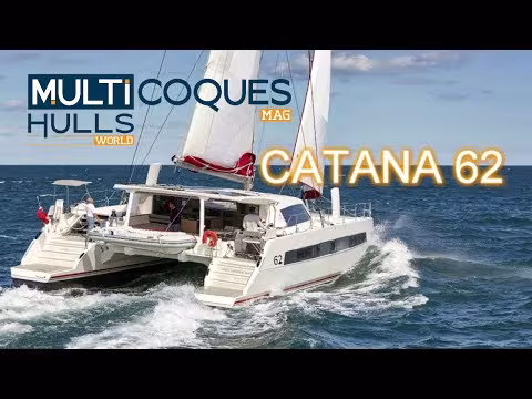 CATANA 62 Catamaran - Boat review teaser - Multihulls World - Multicoques Mag
