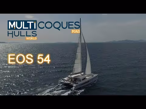 EOS 54 Catamaran - Boat review teaser - Multicoques Mag - Multihulls World